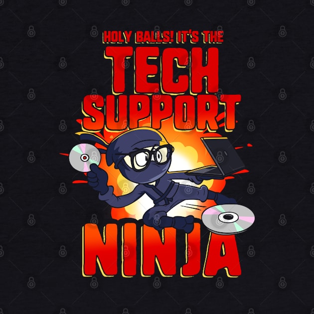 Tech Support Ninja Funny Tech Support by NerdShizzle